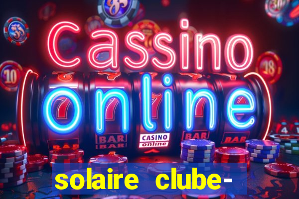 solaire clube- 49pubg resort