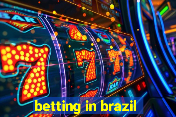 betting in brazil