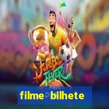 filme bilhete premiado completo dublado