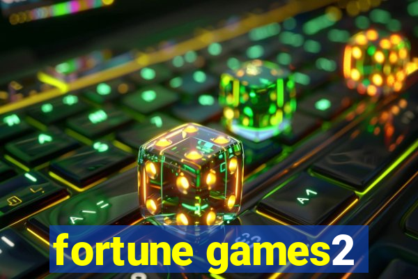 fortune games2