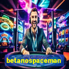 betanospaceman