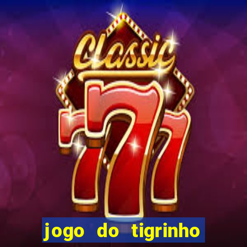 jogo do tigrinho que está pagando agora