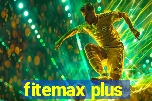 fitemax plus