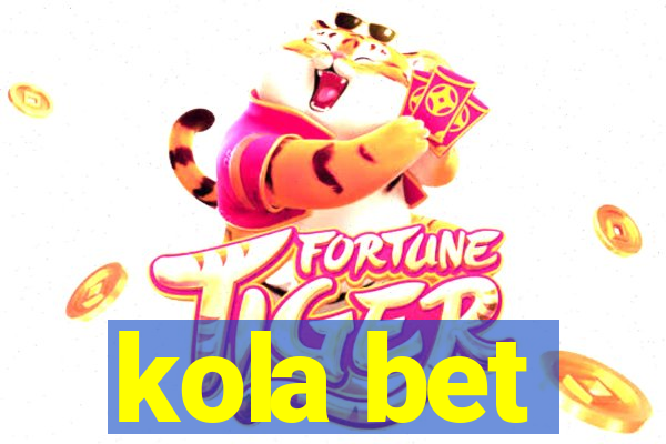 kola bet