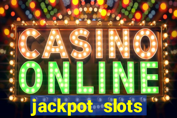 jackpot slots casino gratis