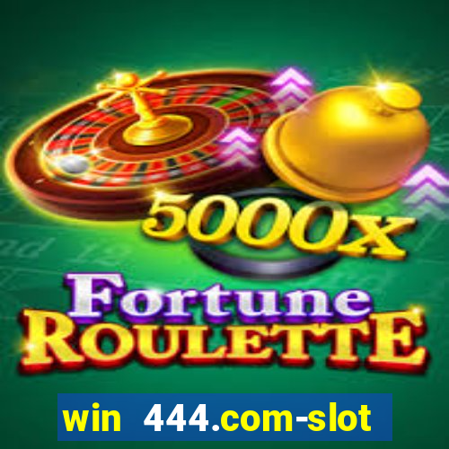 win 444.com-slot machine casino