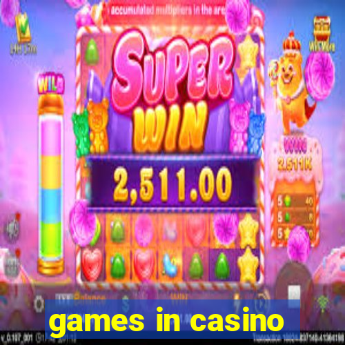 games in casino