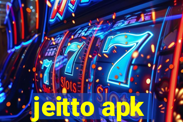 jeitto apk