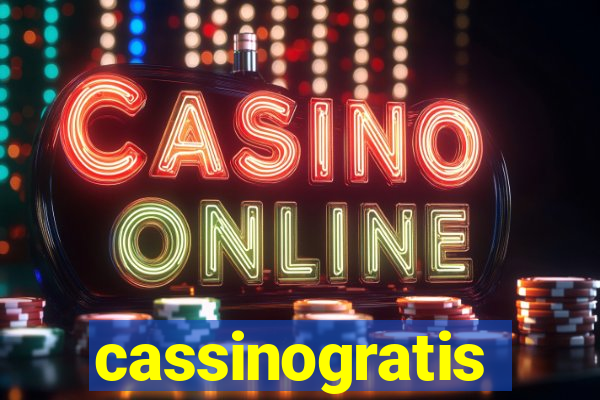 cassinogratis