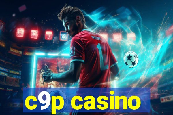 c9p casino