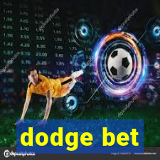 dodge bet