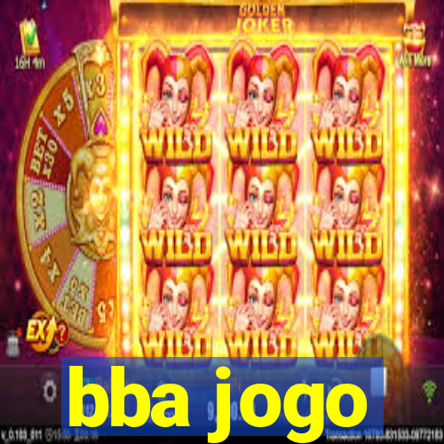 bba jogo