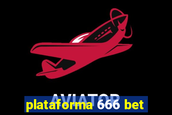 plataforma 666 bet