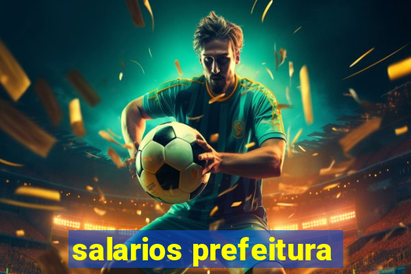 salarios prefeitura