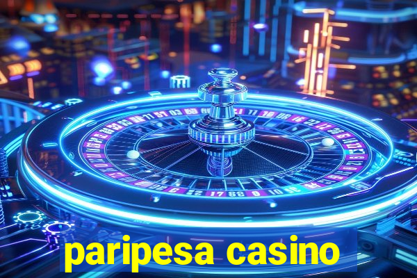 paripesa casino