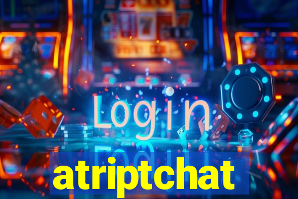 atriptchat