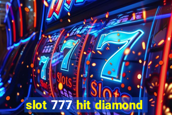 slot 777 hit diamond