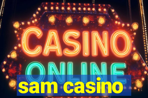 sam casino