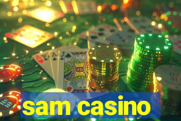 sam casino