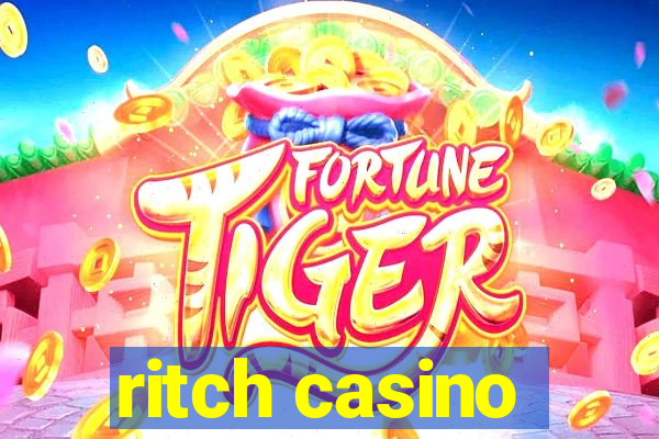 ritch casino