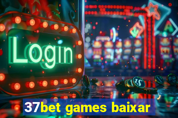 37bet games baixar