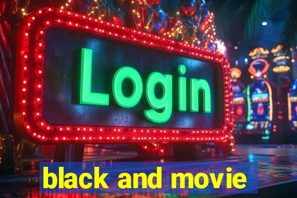 black and movie