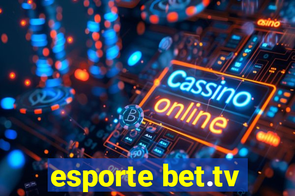 esporte bet.tv