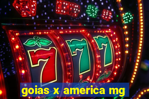 goias x america mg