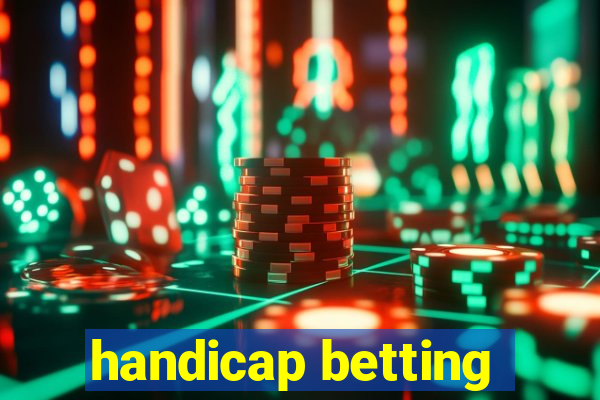 handicap betting