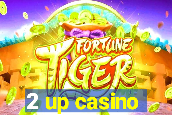 2 up casino