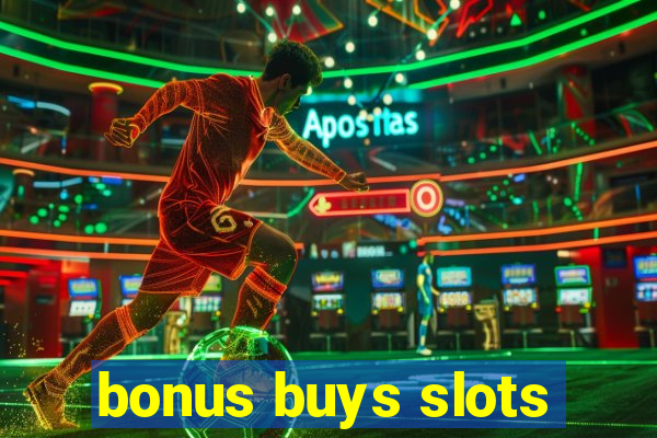 bonus buys slots