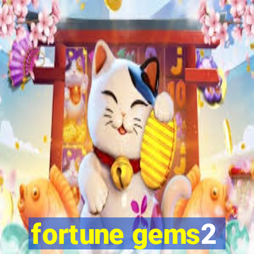 fortune gems2