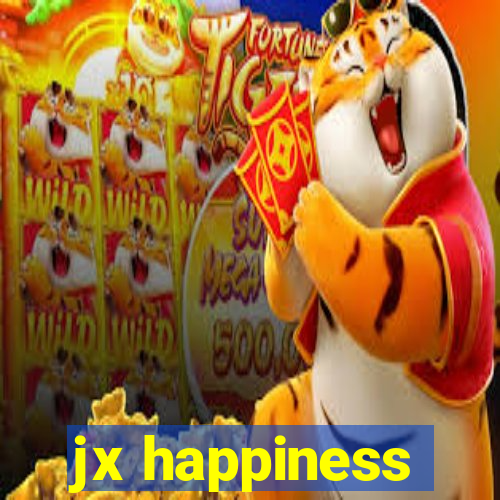 jx happiness