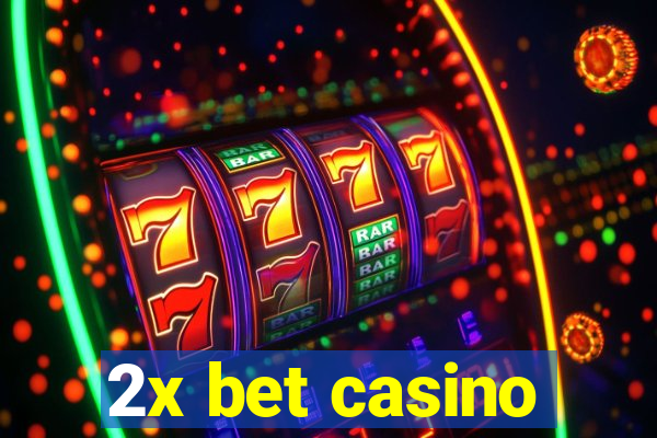 2x bet casino