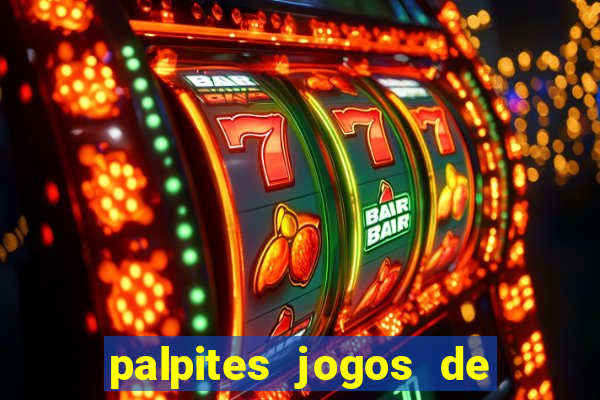 palpites jogos de quarta feira