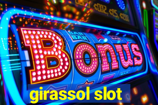 girassol slot