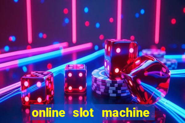 online slot machine games real money