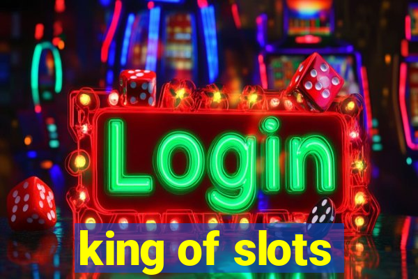 king of slots