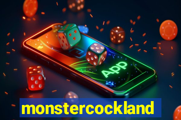 monstercockland