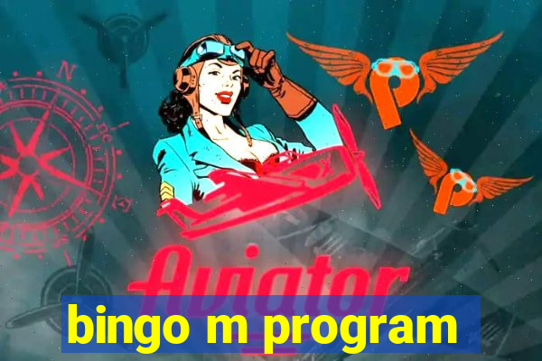 bingo m program