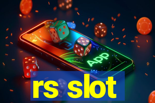 rs slot