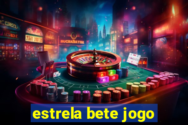 estrela bete jogo