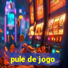 pule de jogo