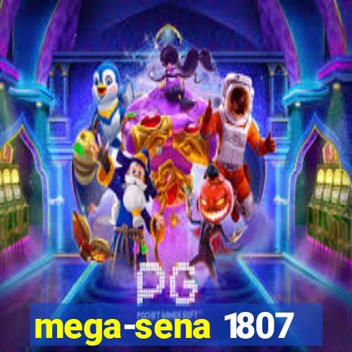 mega-sena 1807