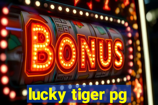 lucky tiger pg