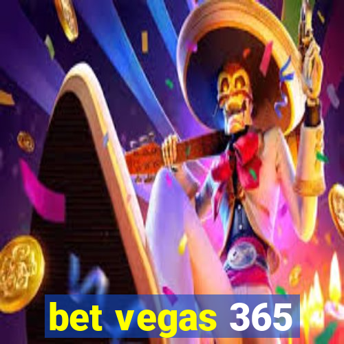 bet vegas 365