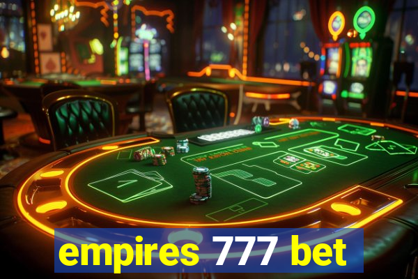 empires 777 bet