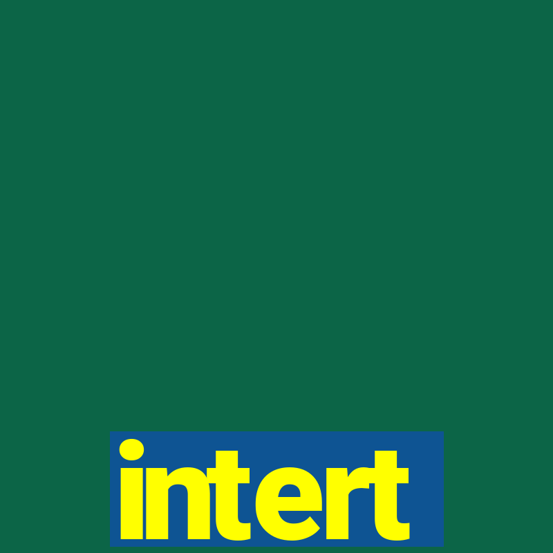 intert