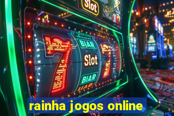 rainha jogos online