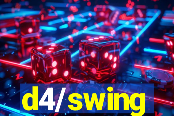 d4/swing